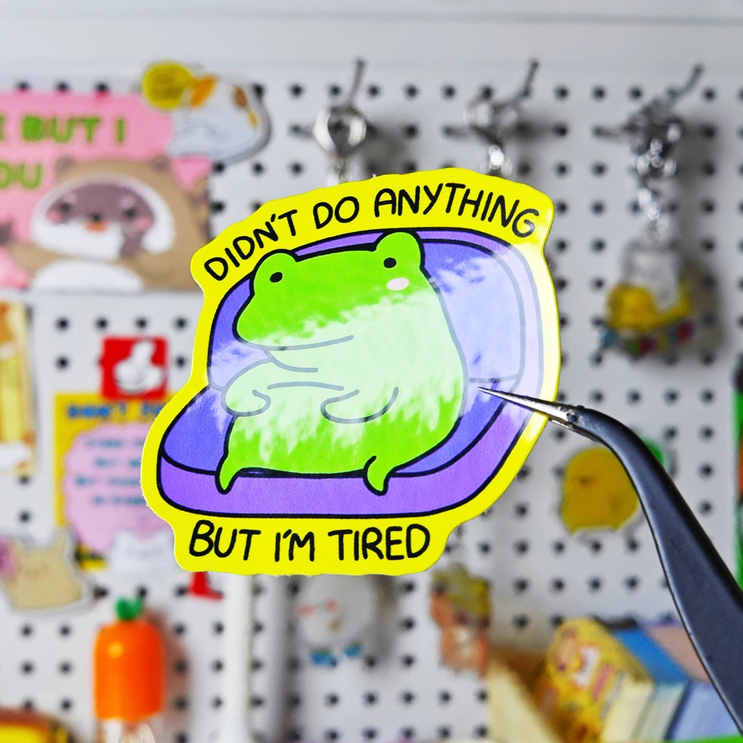 Didn’t Do Anything But I’m Tired Sticker