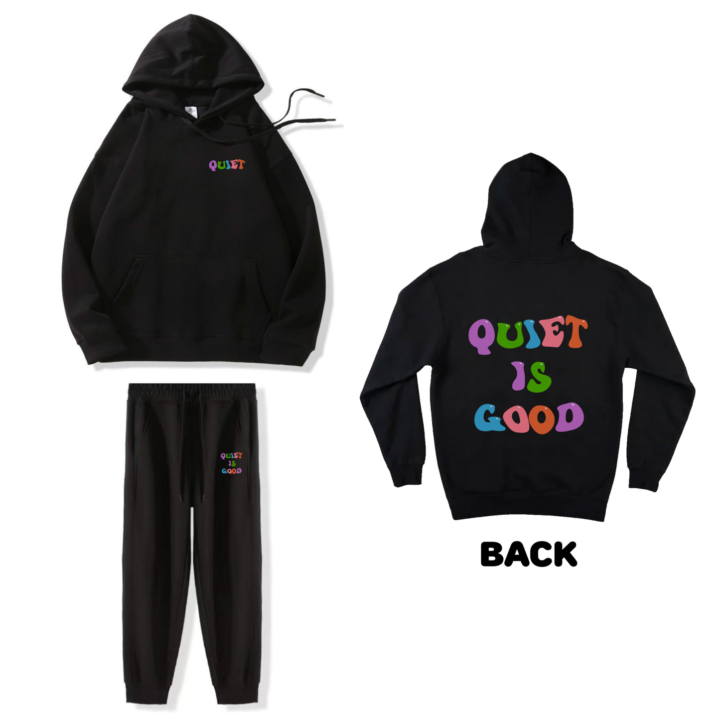 Quiet is Good Jogger Sweatpants