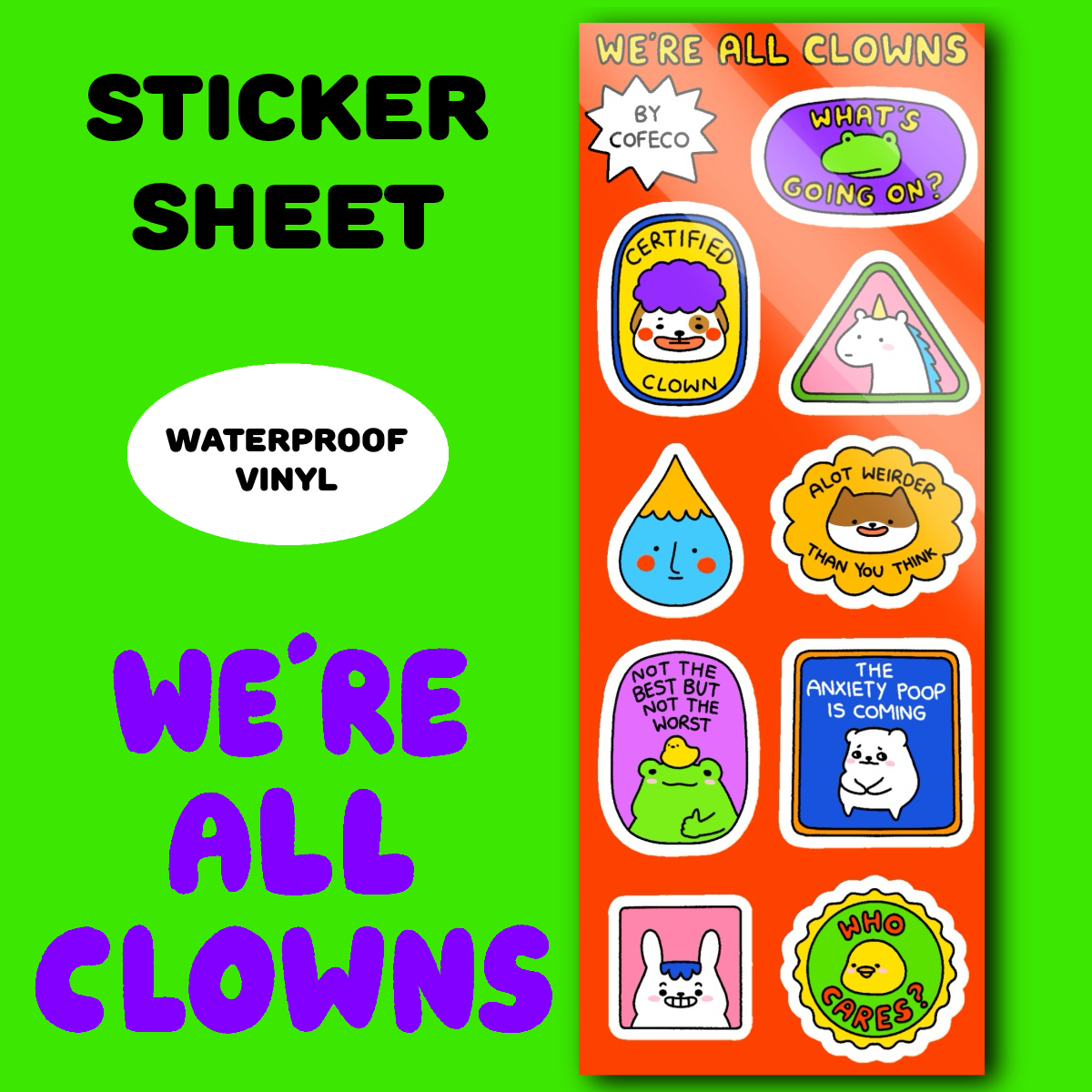 We’re All Clowns Sticker Sheet