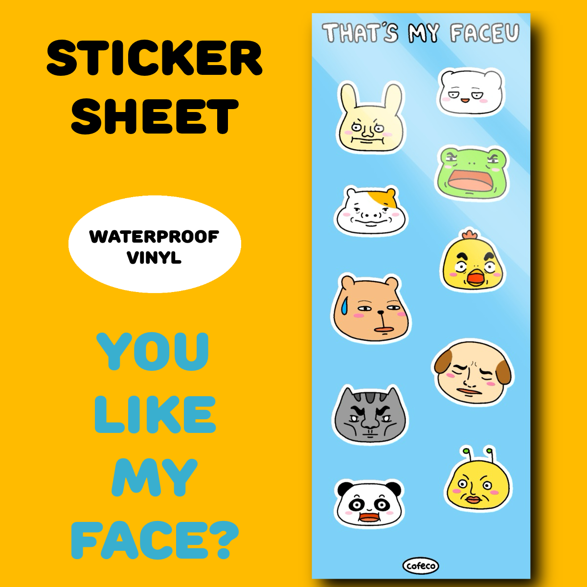 That’s My Faceu Sticker Sheet