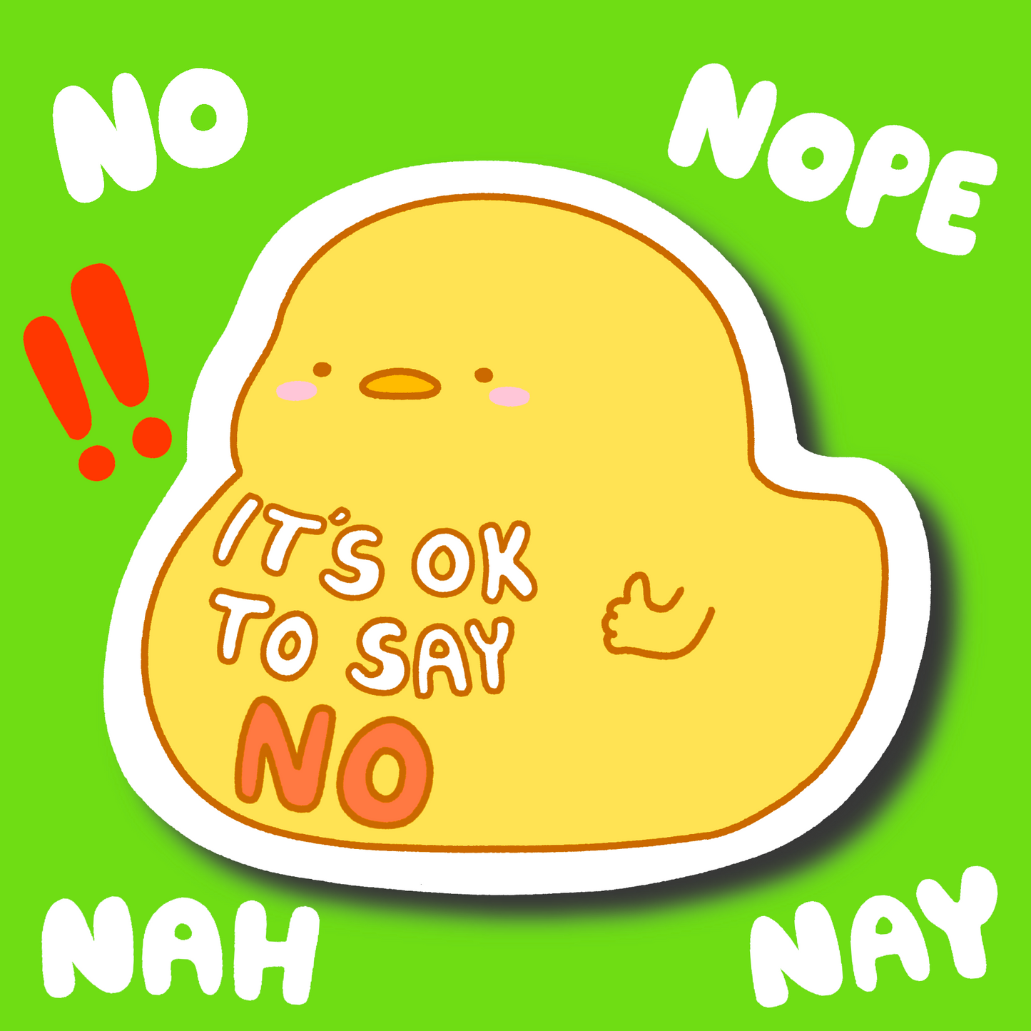It’s ok to say no Sticker