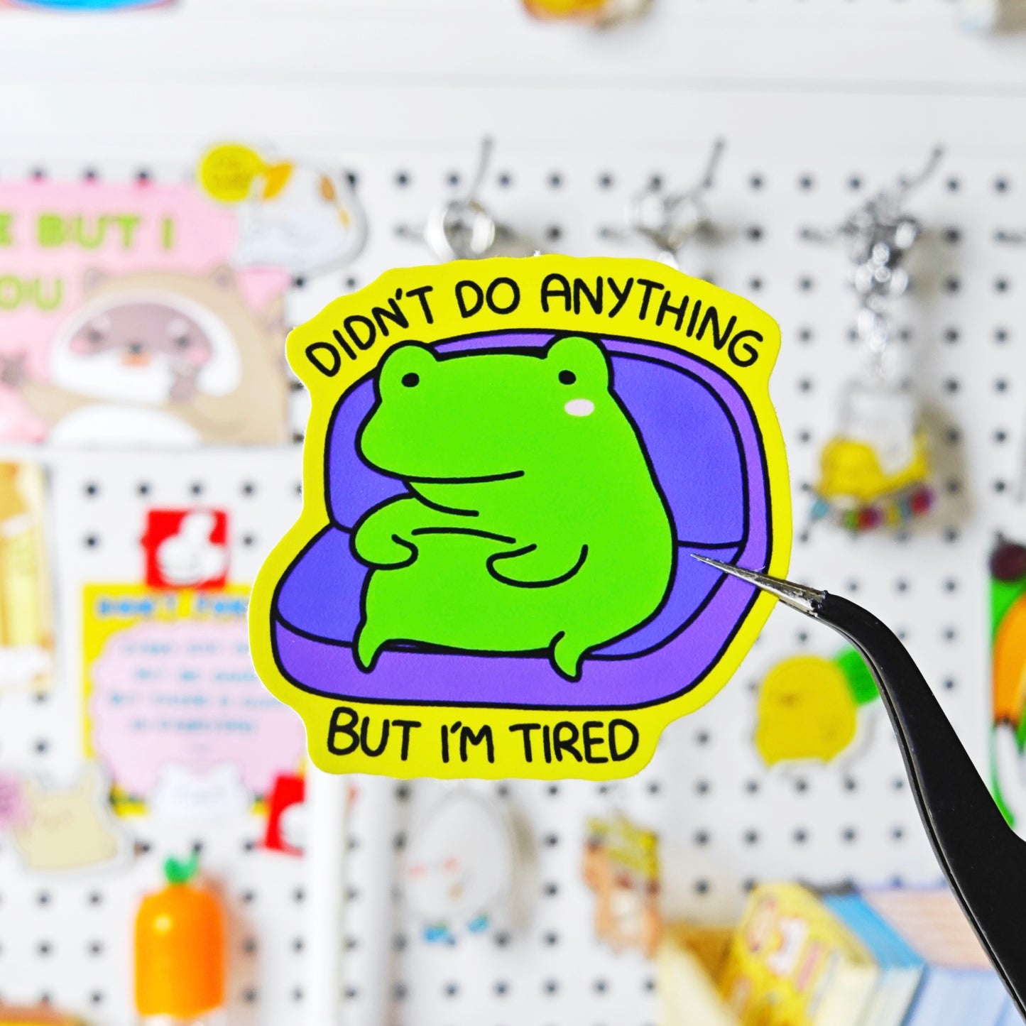 Didn’t Do Anything But I’m Tired Sticker
