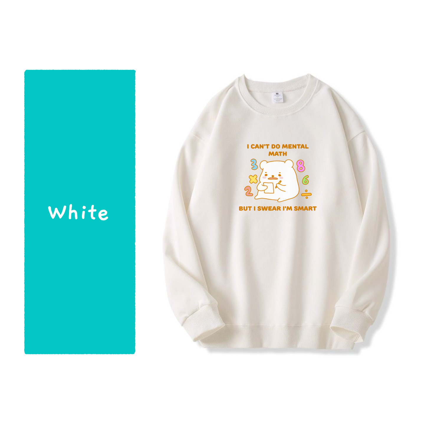 (CLEARANCE) I Can’t Do Mental Math Apparel