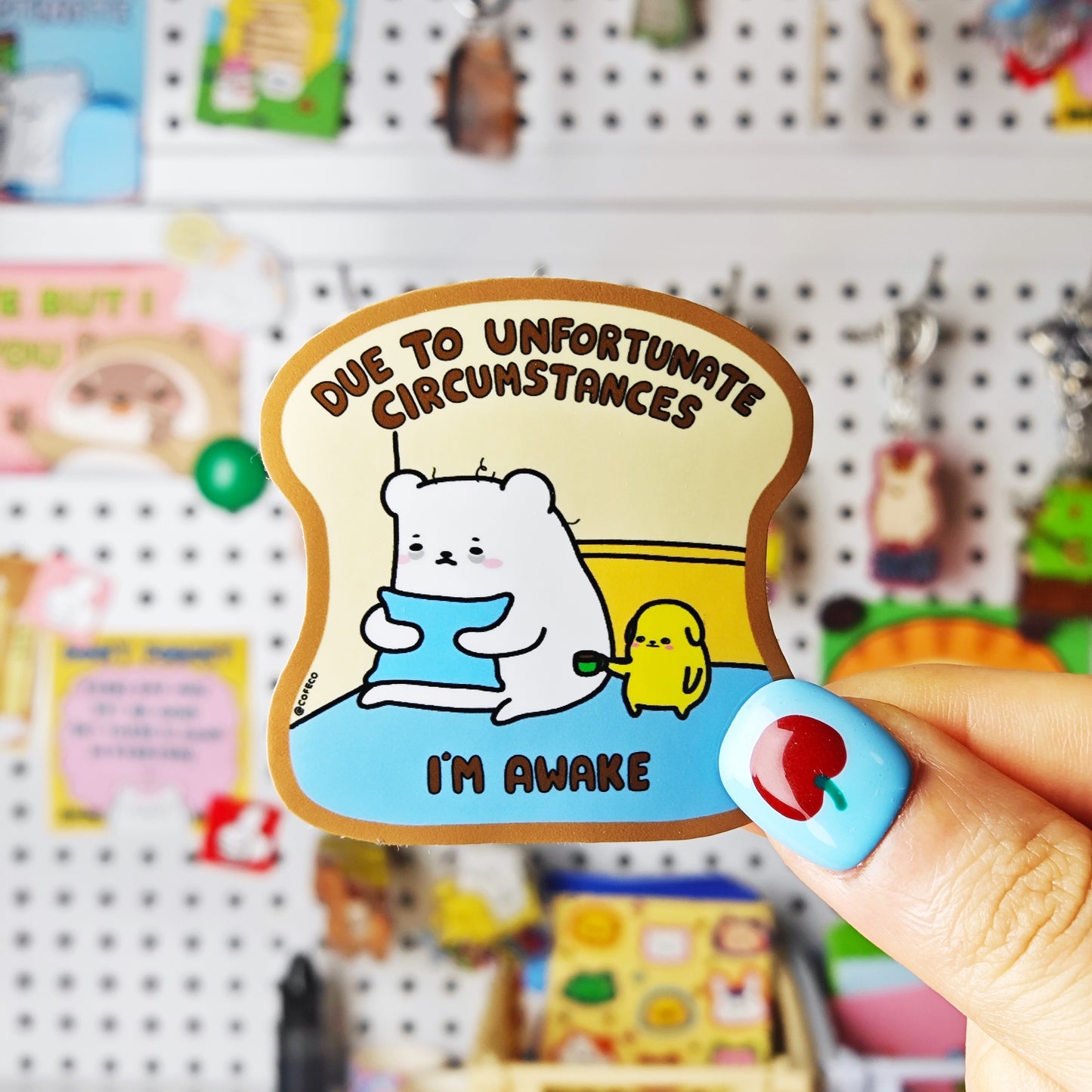 Due To Unfortunate Circumstances I’m Awake Sticker