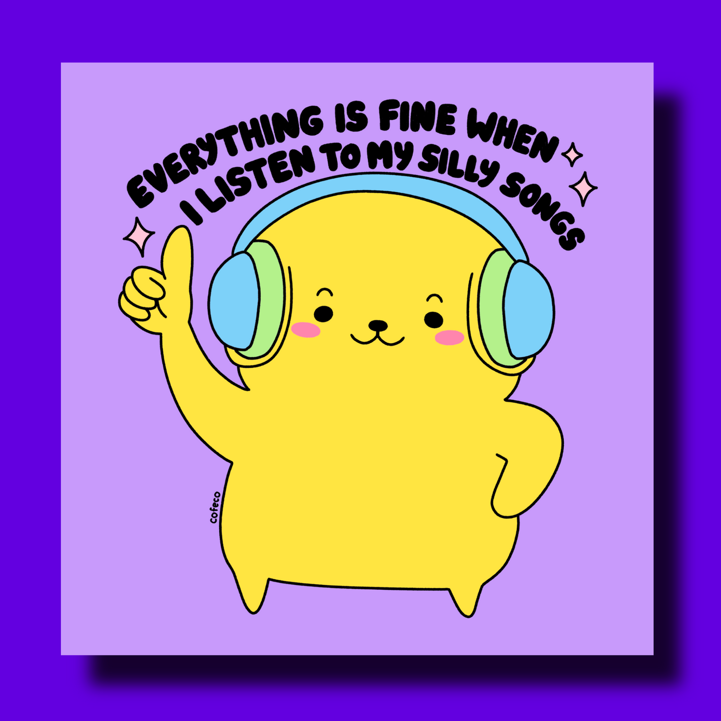 Everything’s Fine Art Print