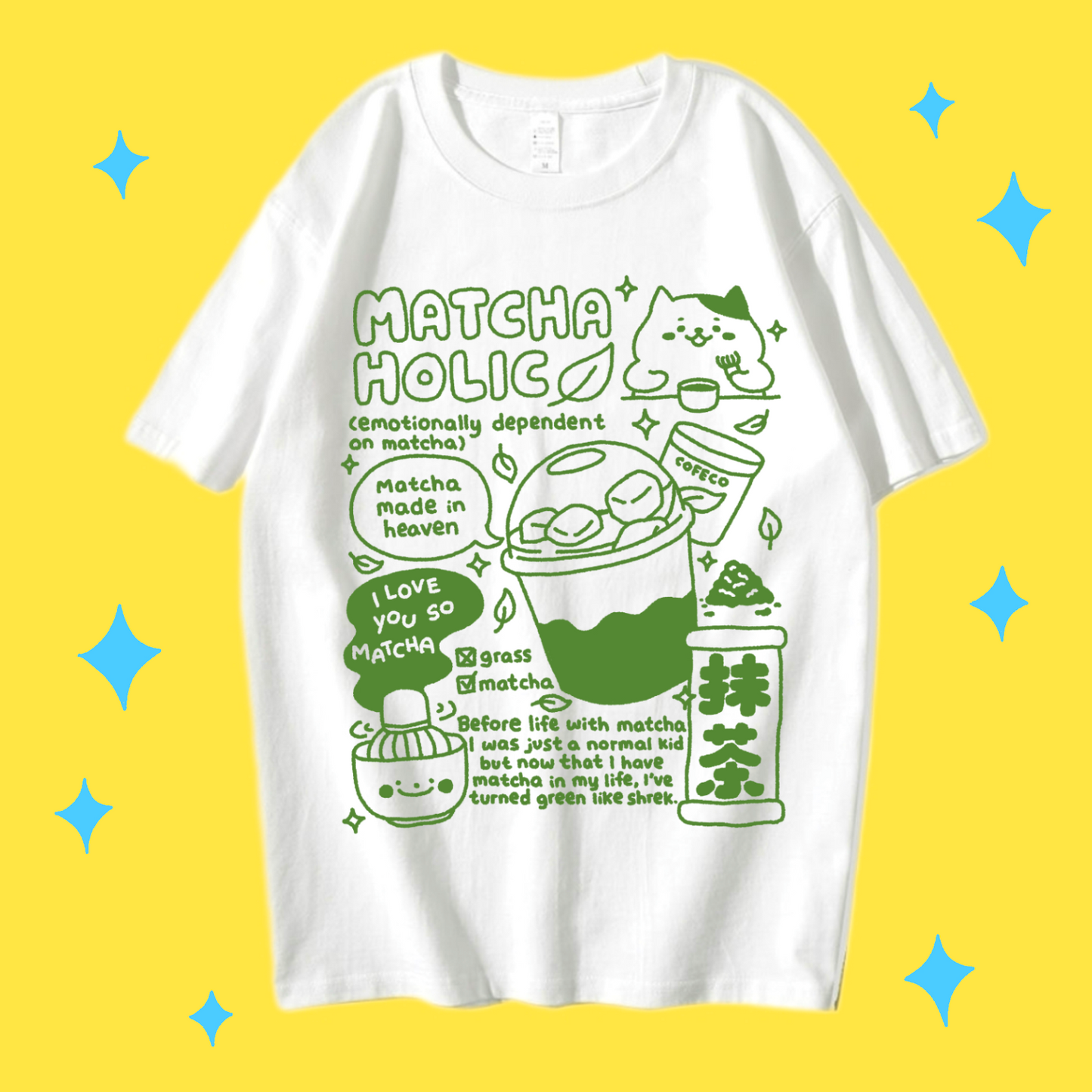 Matchaholic T-Shirt