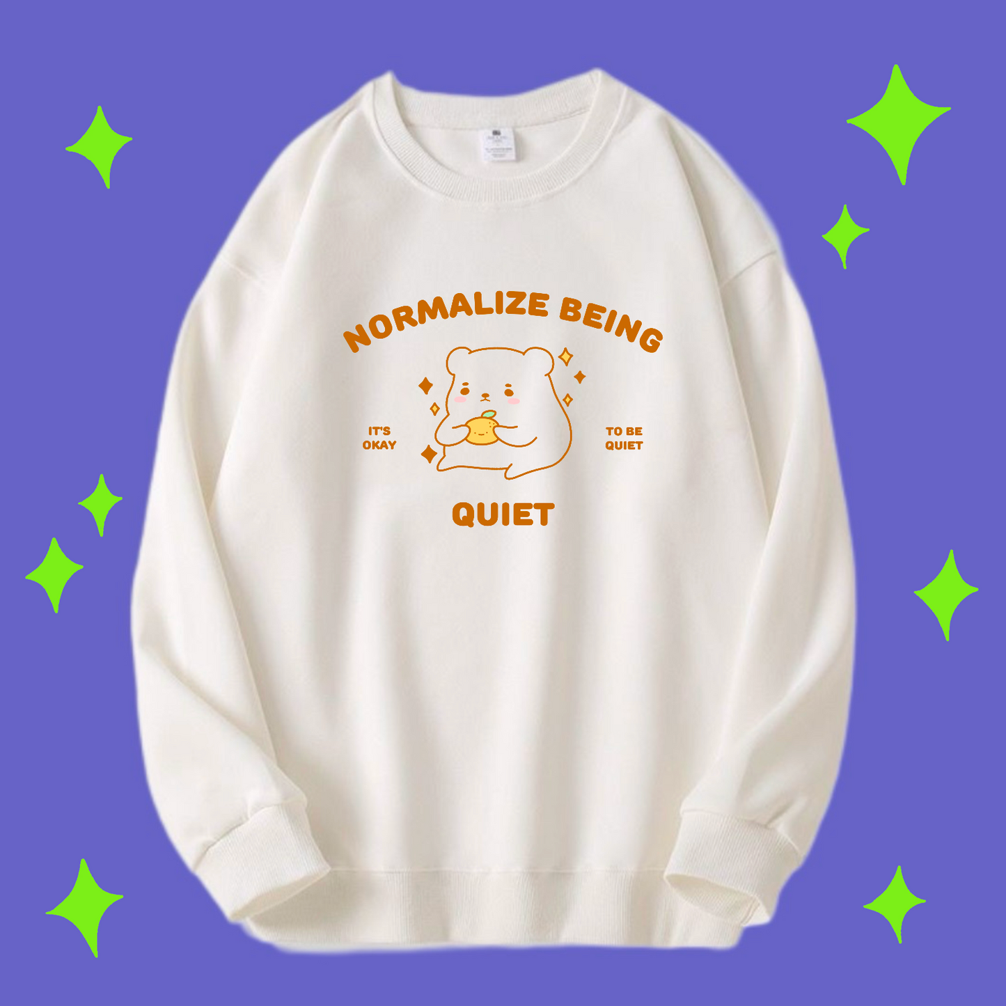 Normalize Being Quiet Apparel: T-Shirt, Crewneck, Hoodie