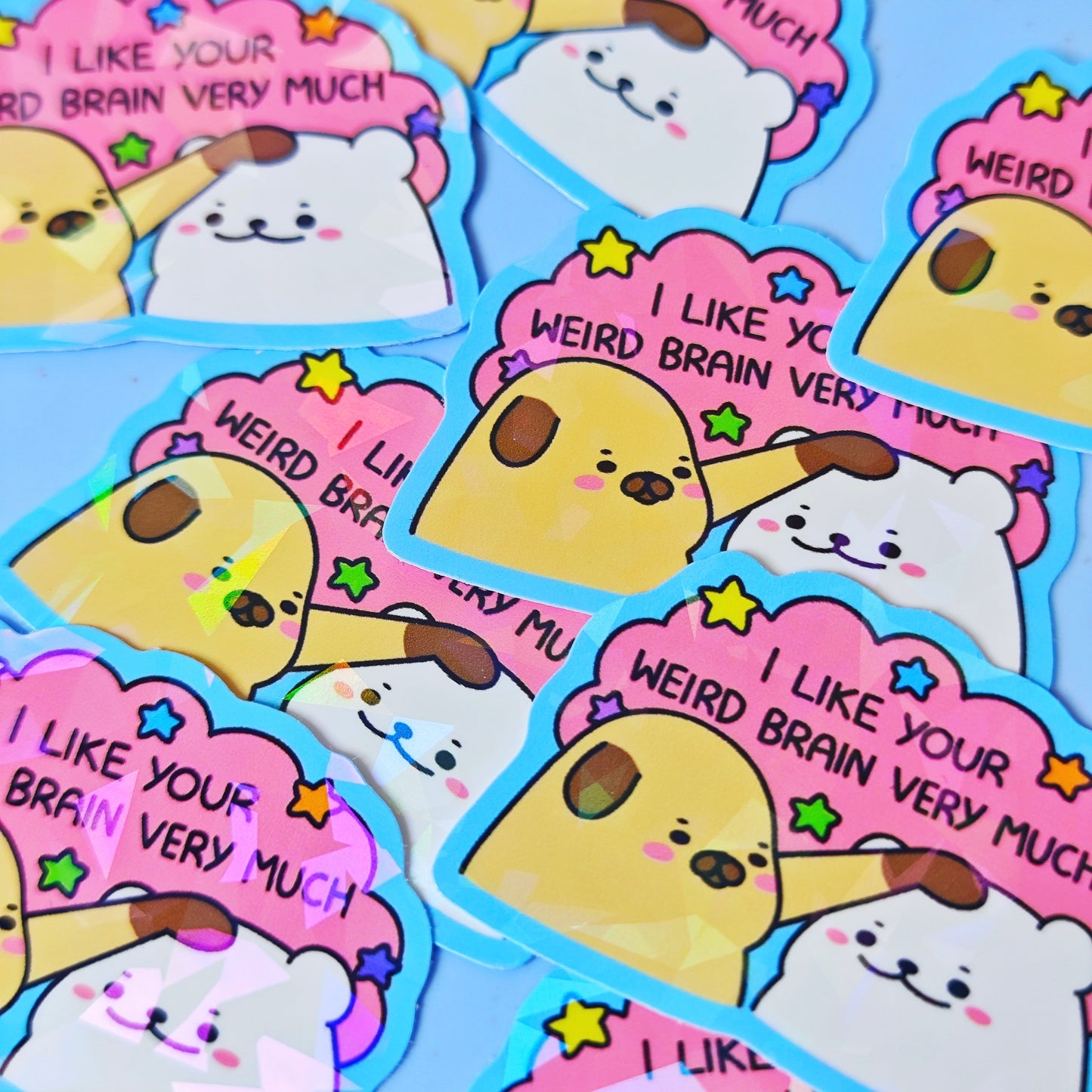 I Like Your Weird Brain Very Much Sticker