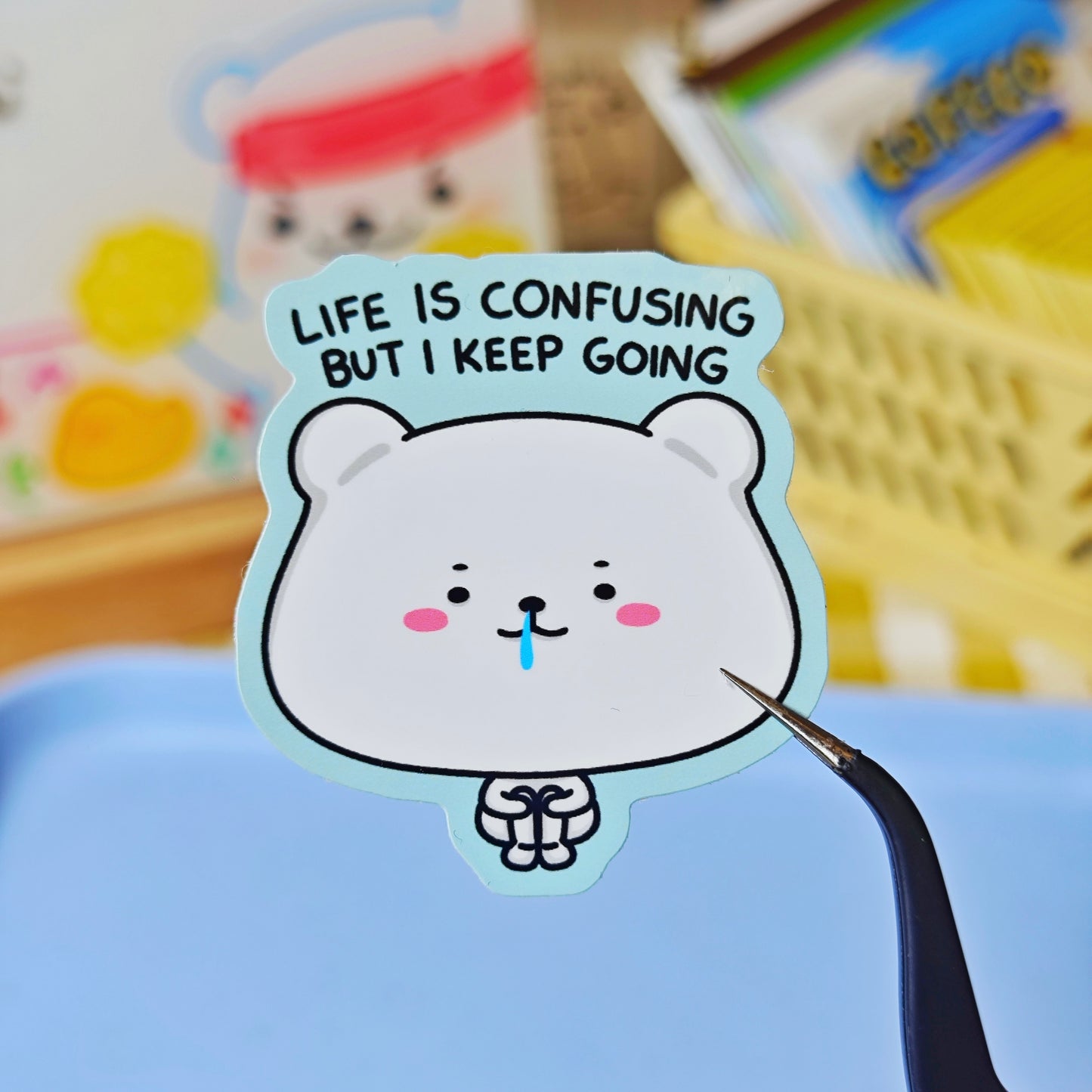 Life Is Confusing But I keep Going Sticker