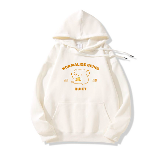 Normalize Being Quiet Hoodie