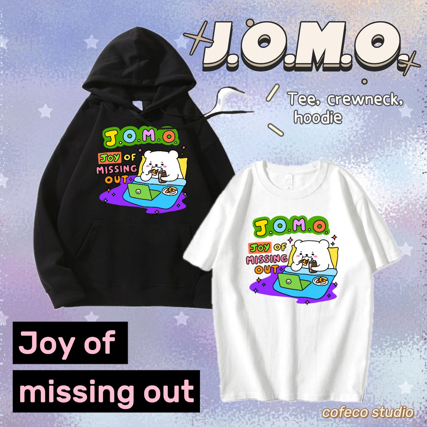 JOMO Joy Of Missing Out Apparel: T-shirt, Crewneck, Hoodie