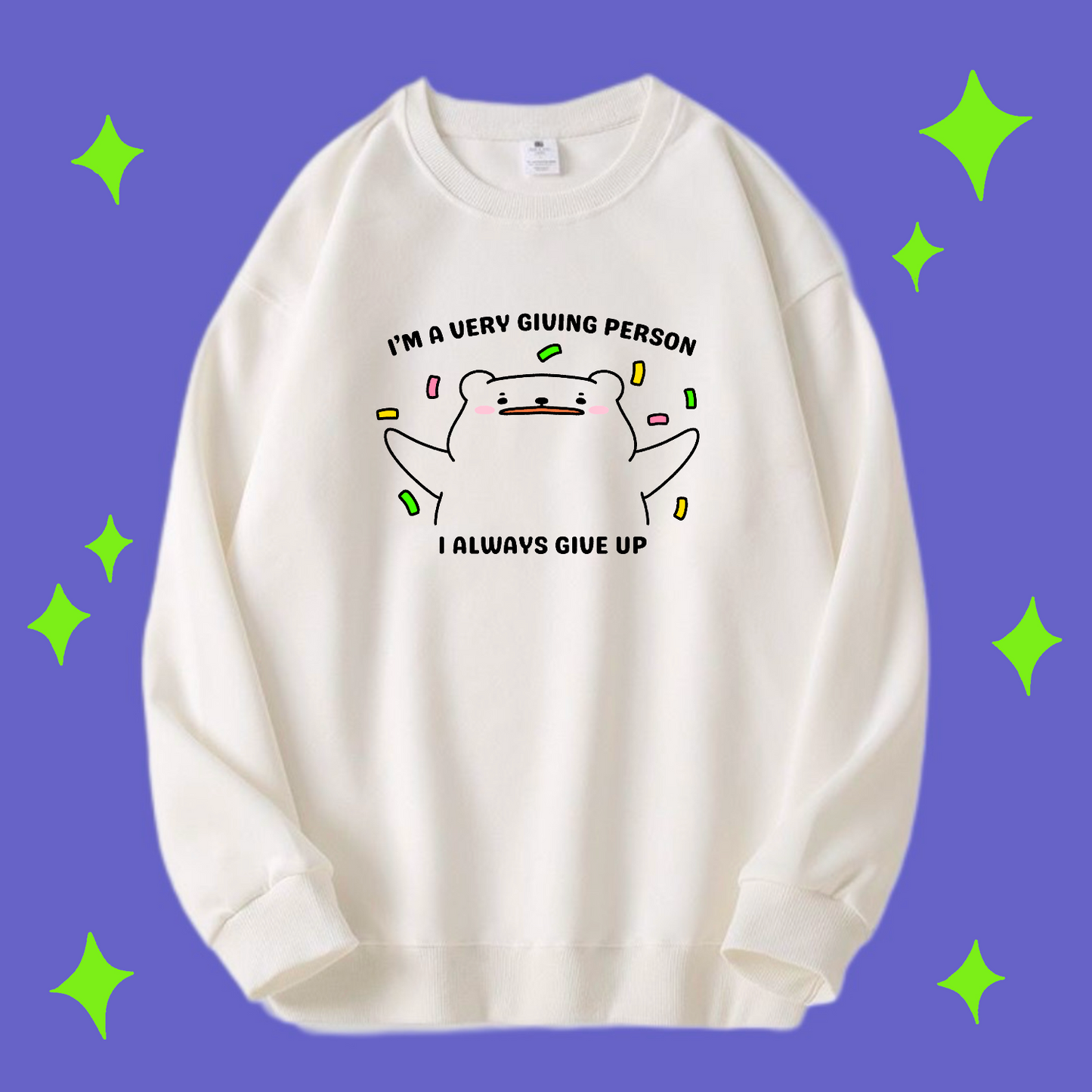 I’m Very Giving Apparel: T-shirt, Crewneck, Hoodie