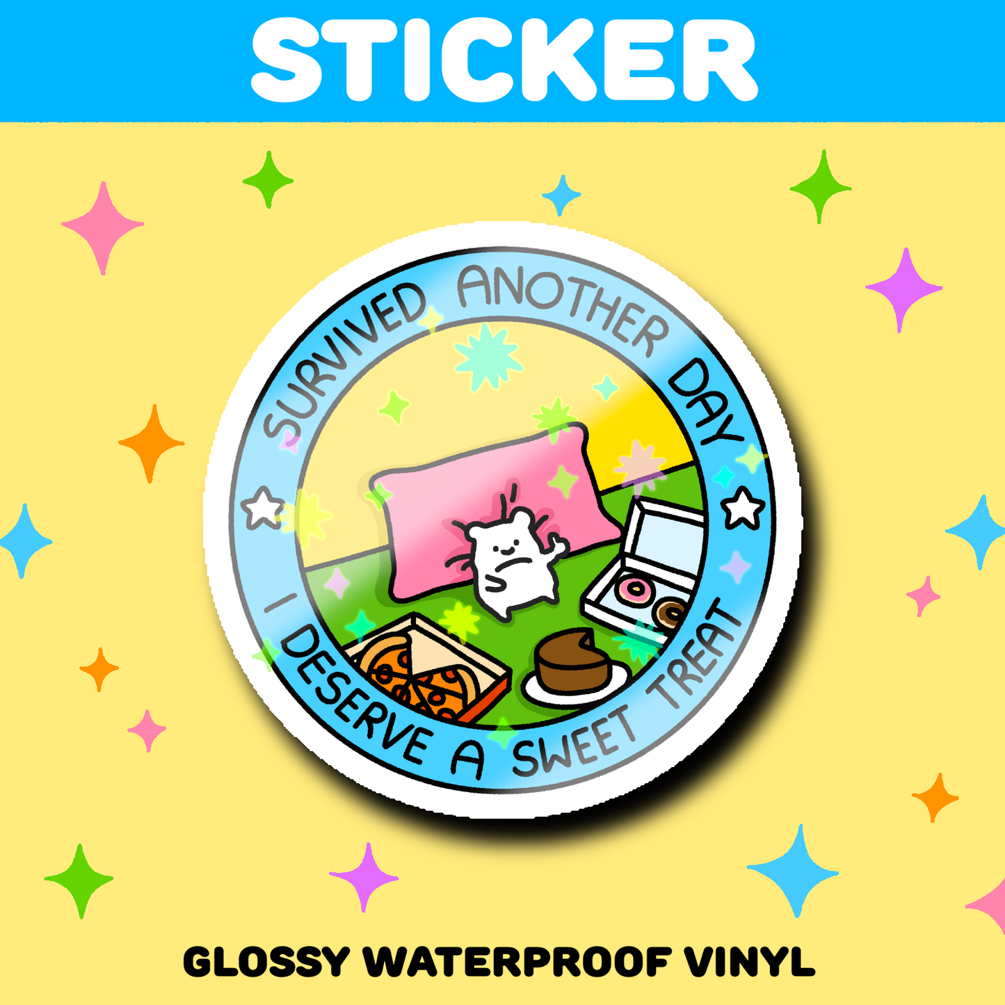 Survived Another Day Sticker