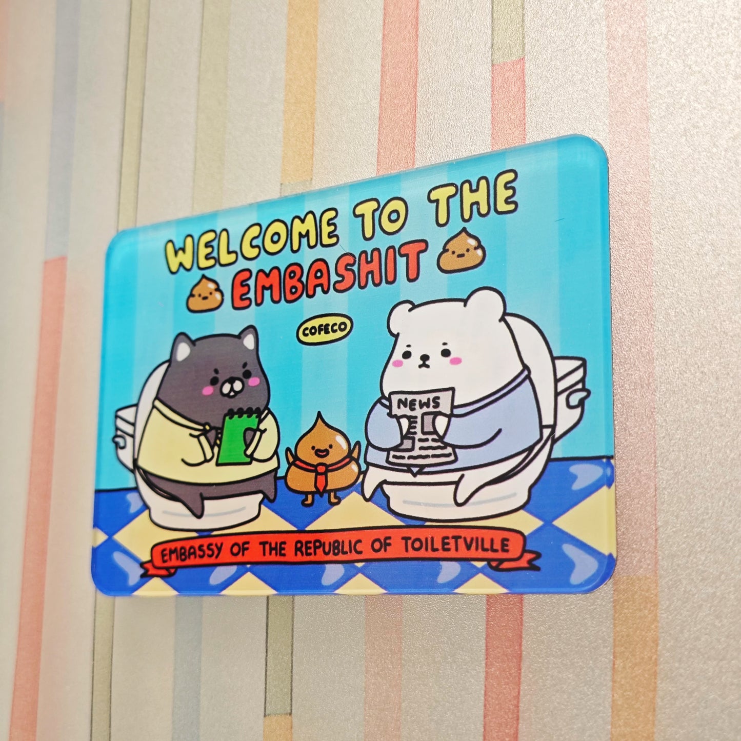 Welcome To The Embashit Sign
