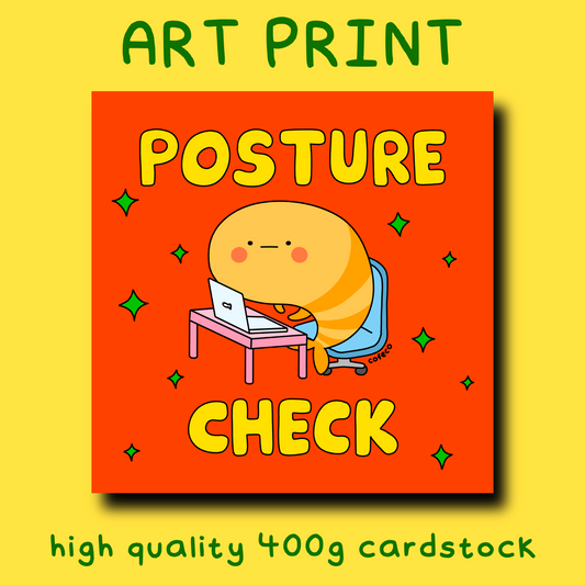 Posture Check Art Print