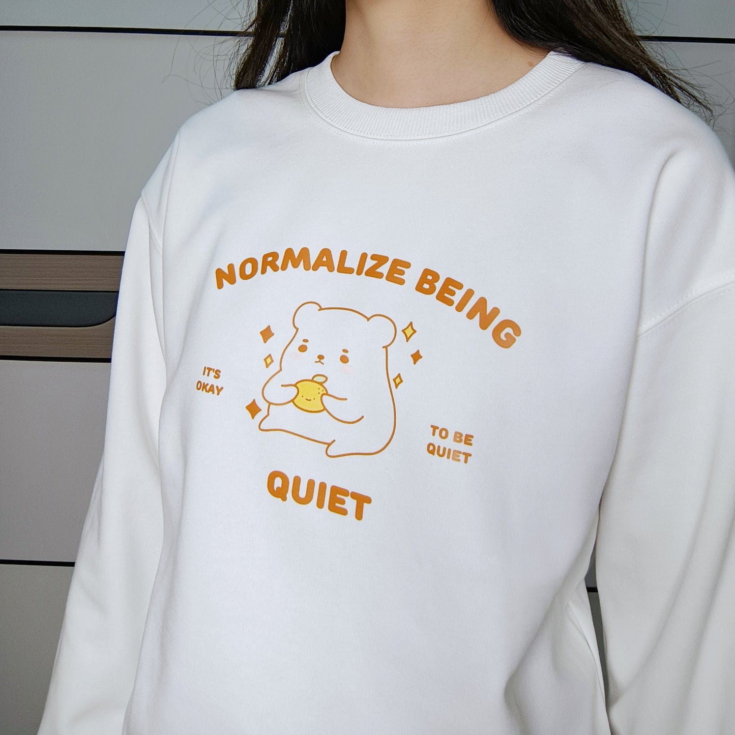 Normalize Being Quiet Crewneck Sweatshirt