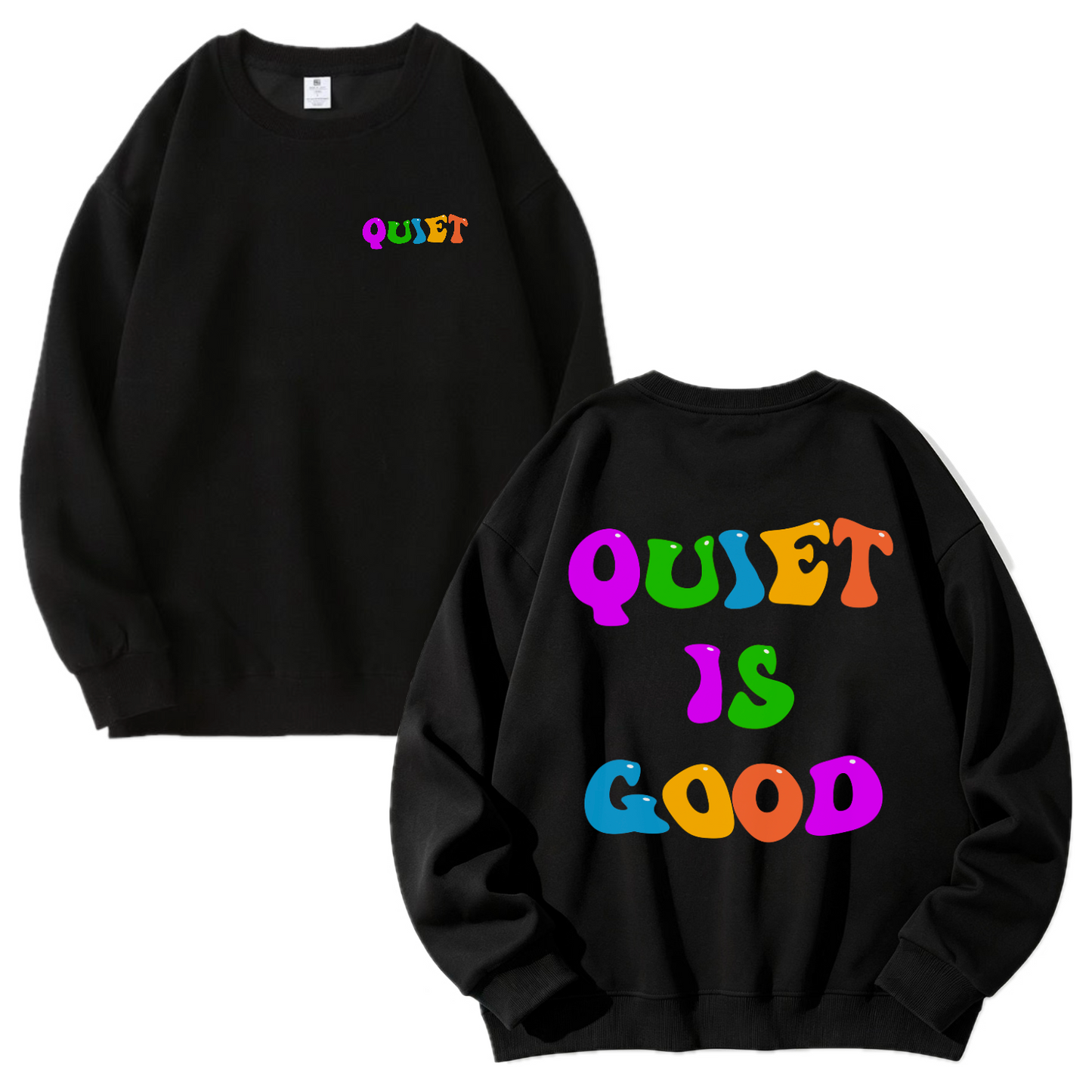 Quiet Is Good Apparel: T-shirt, Crewneck, Hoodie