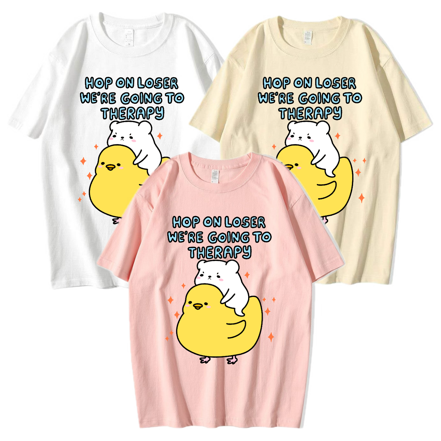 Hop On Loser, We’re Going To Therapy Apparel: Tshirt, Crewneck, Hoodie
