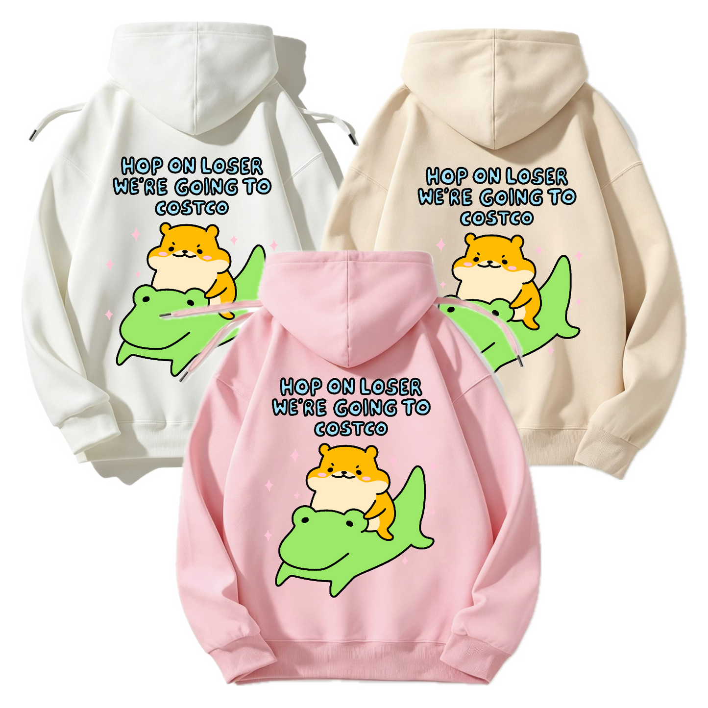 Hop On Loser, We’re Going To Costco Apparel: Tshirt, Crewneck, Hoodie