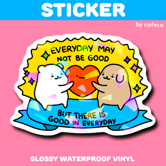 Good In Everyday Shimmer Sticker
