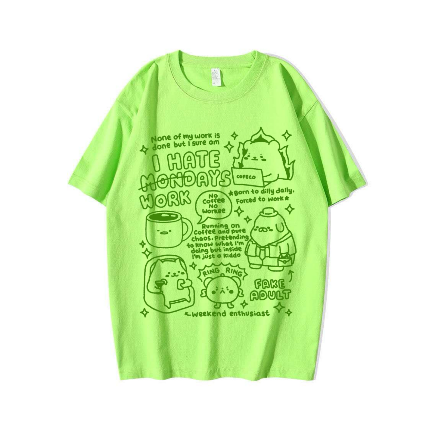 I Hate Workdays T-shirt