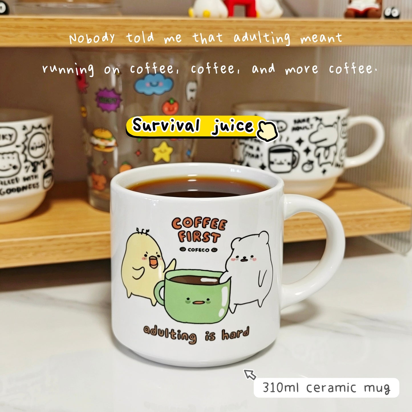 Coffee First, Adulting Is Hard Ceramic Mug
