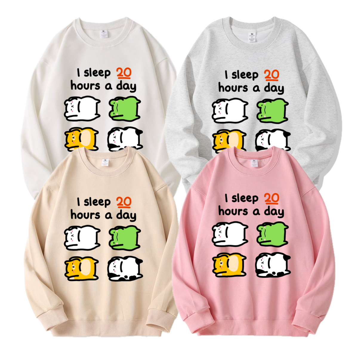 I Sleep 20 Hours A Day Apparel: Tshirt, Crewneck, Hoodie