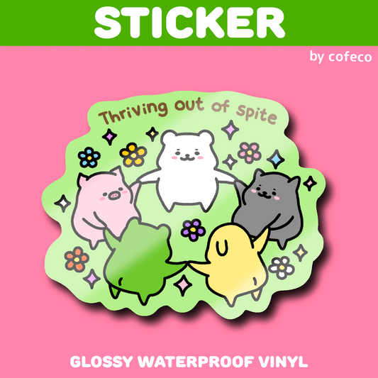 Thriving Out Of Spite Sticker