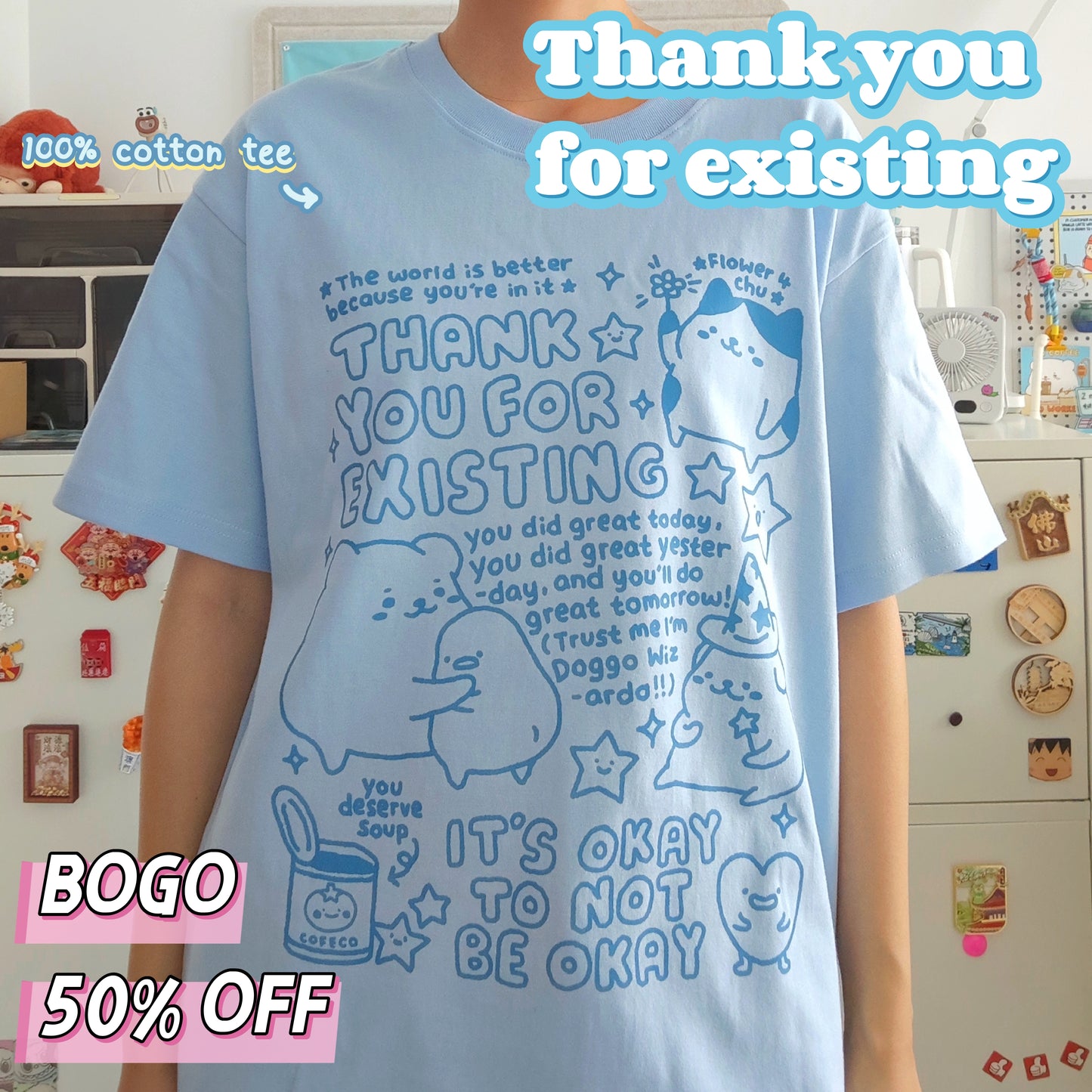 Thank You For Existing Apparel: Tshirt, Crewneck, Hoodie