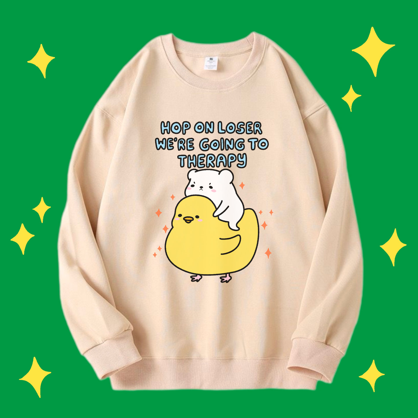 Hop On Loser, We’re Going To Therapy Crewneck Shirt