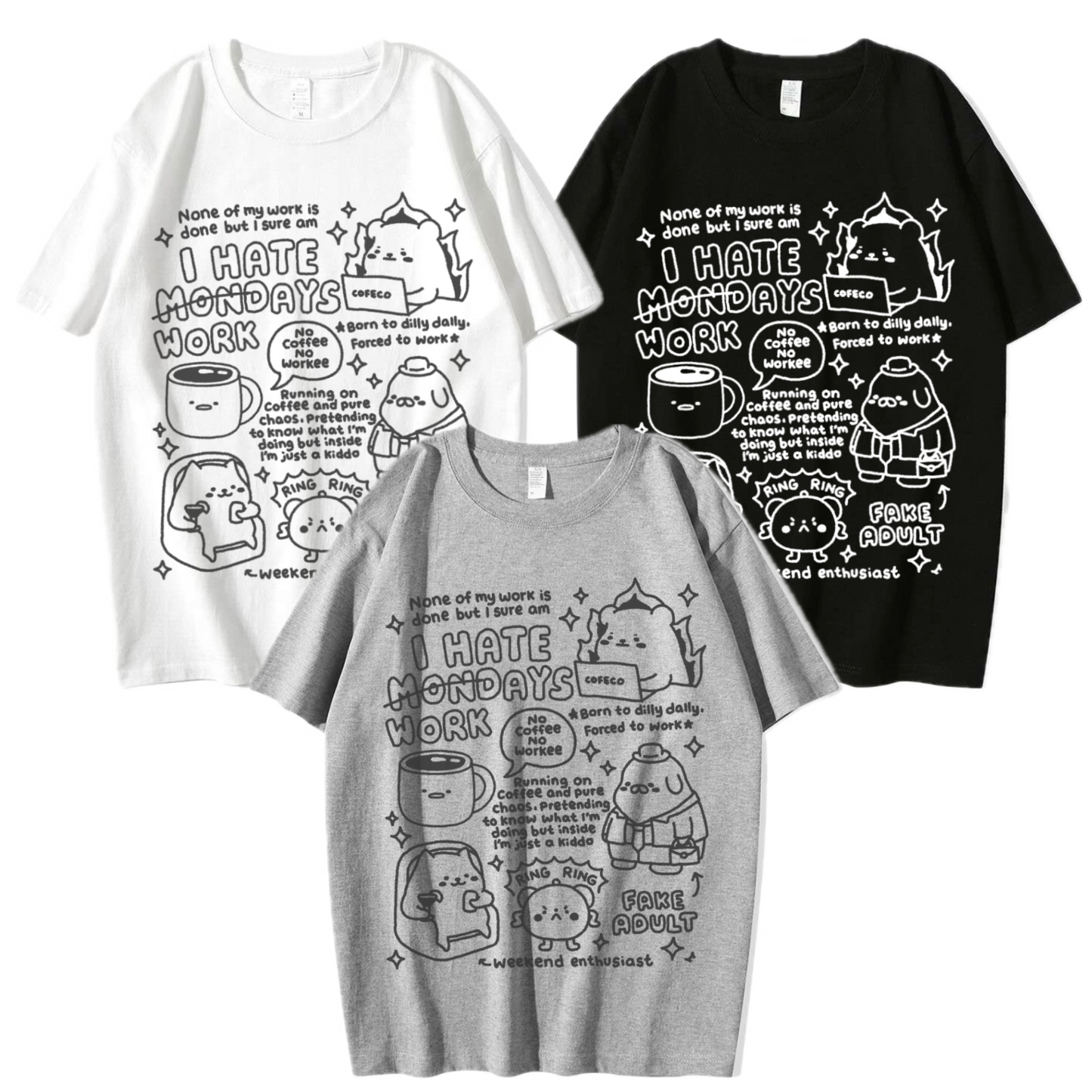 I Hate Workdays Apparel: Tshirt, Crewneck, Hoodie
