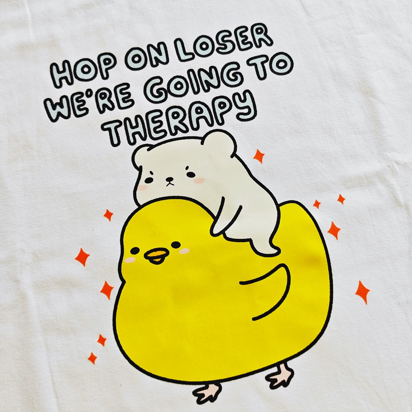 Hop On Loser, We’re Going To Therapy Apparel: Tshirt, Crewneck, Hoodie