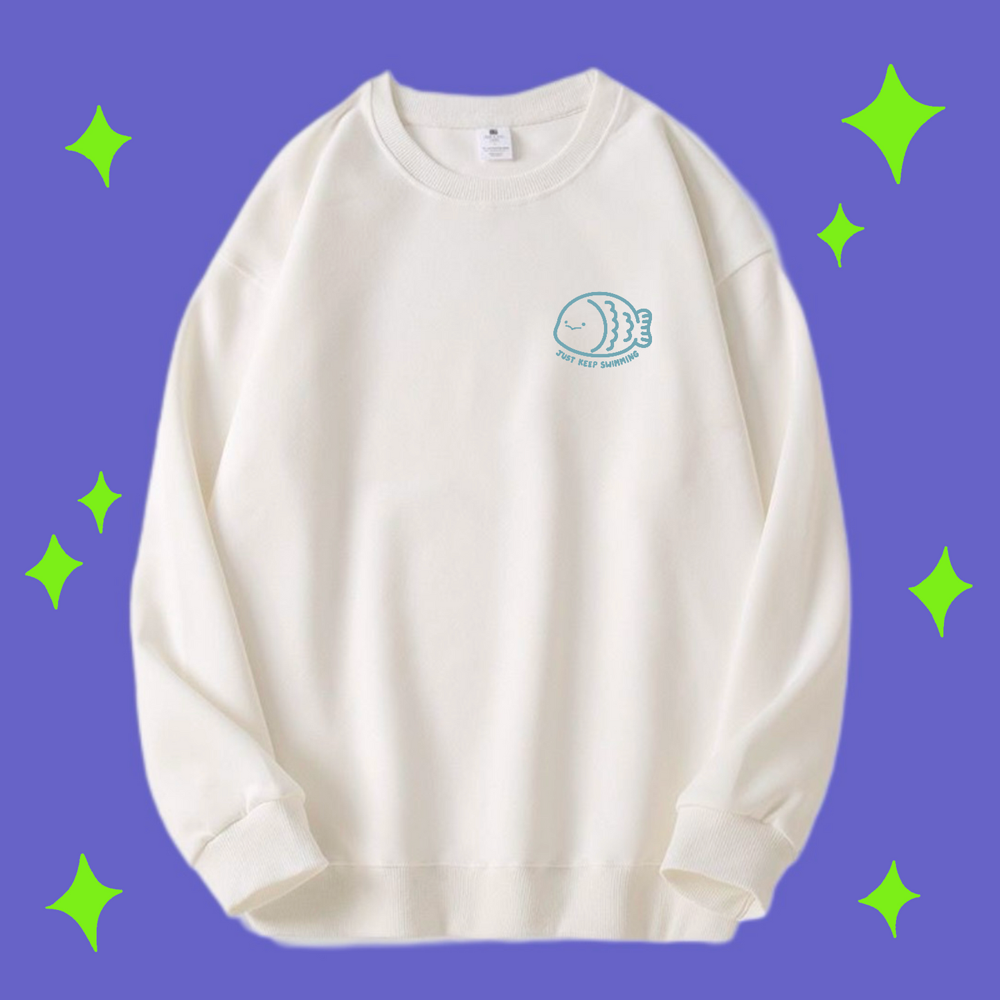 Just Keep Swimming Apparel: Tshirt, Crewneck, Hoodie