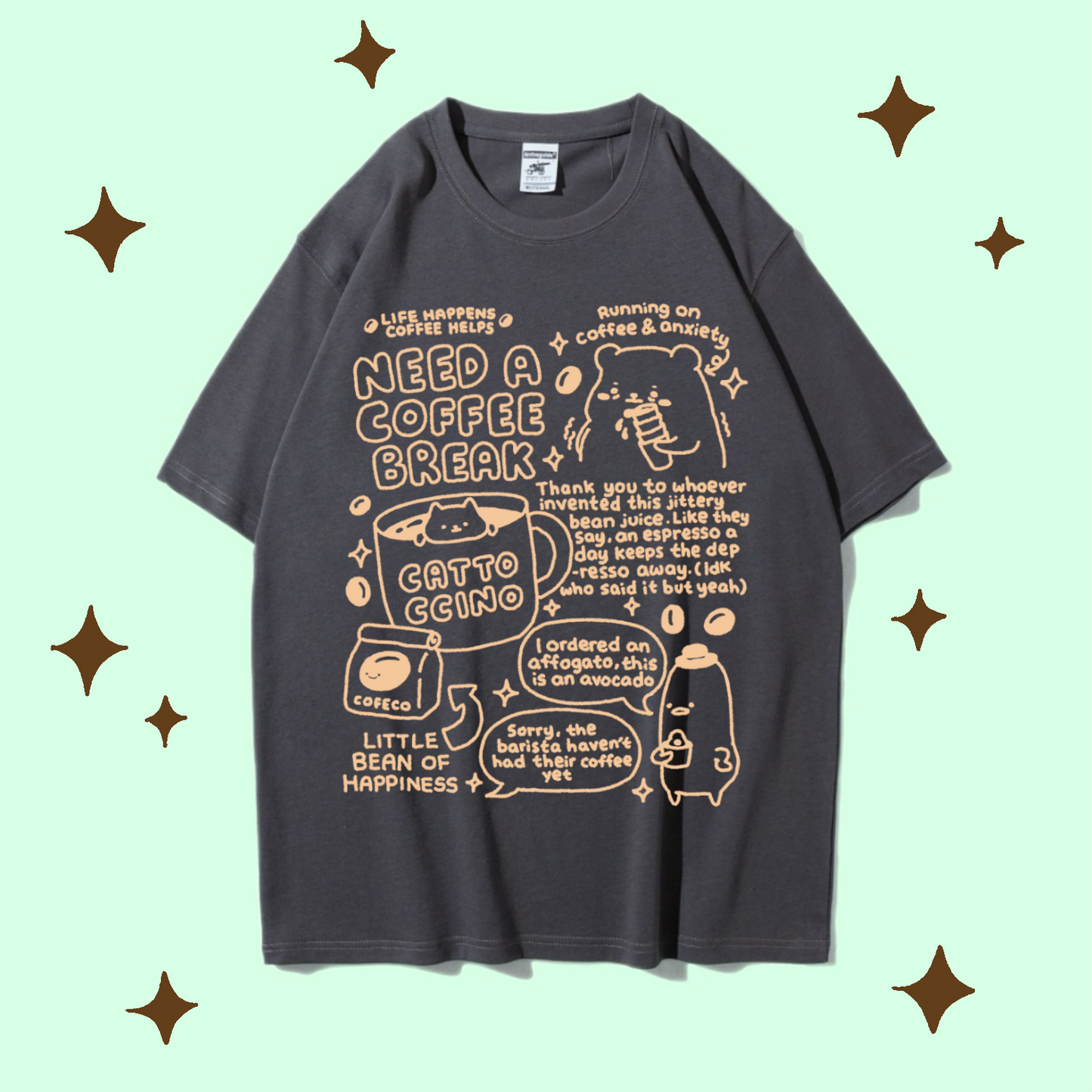 Need A Coffee Break T-Shirt