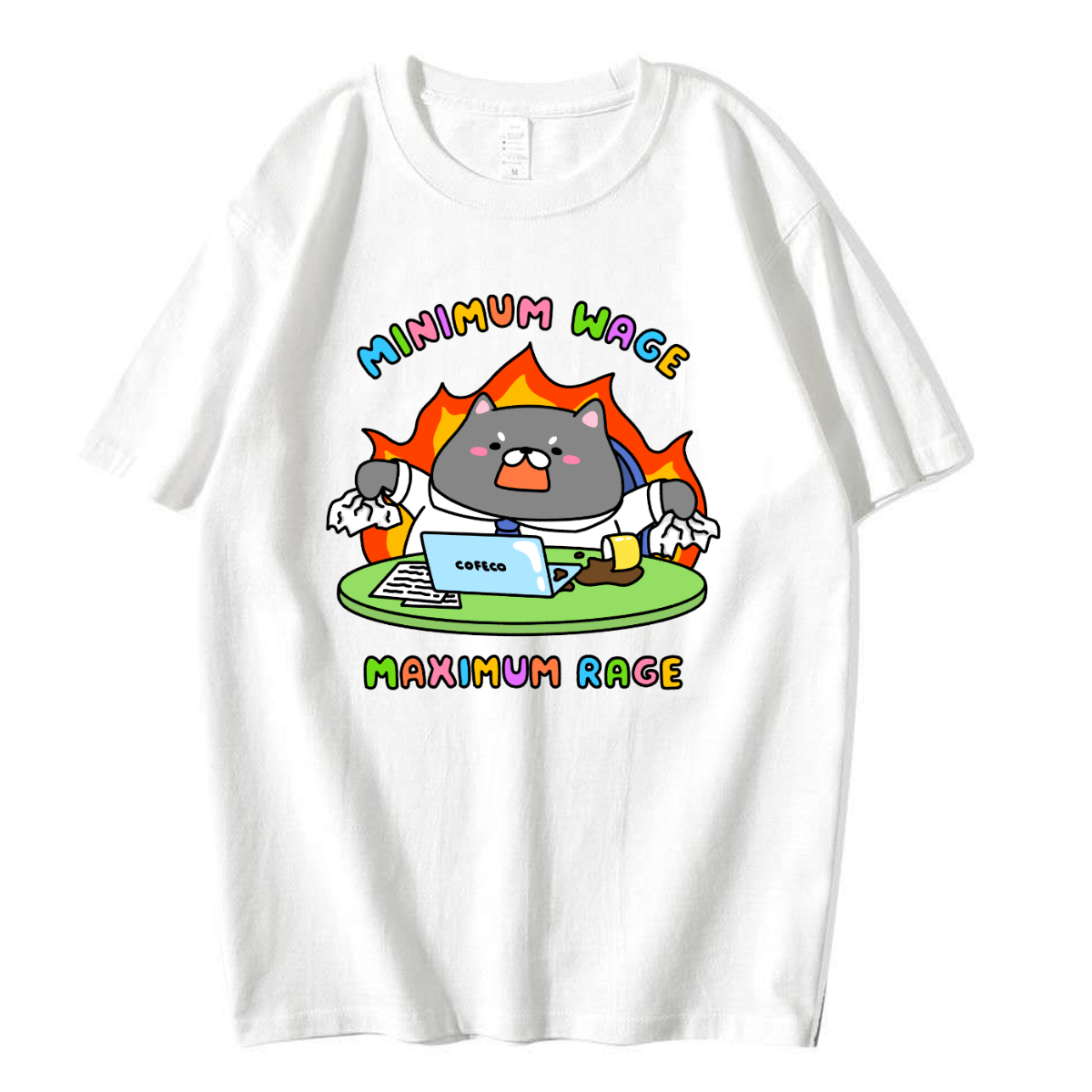 Minimum Wage Maximum Rage Tshirt