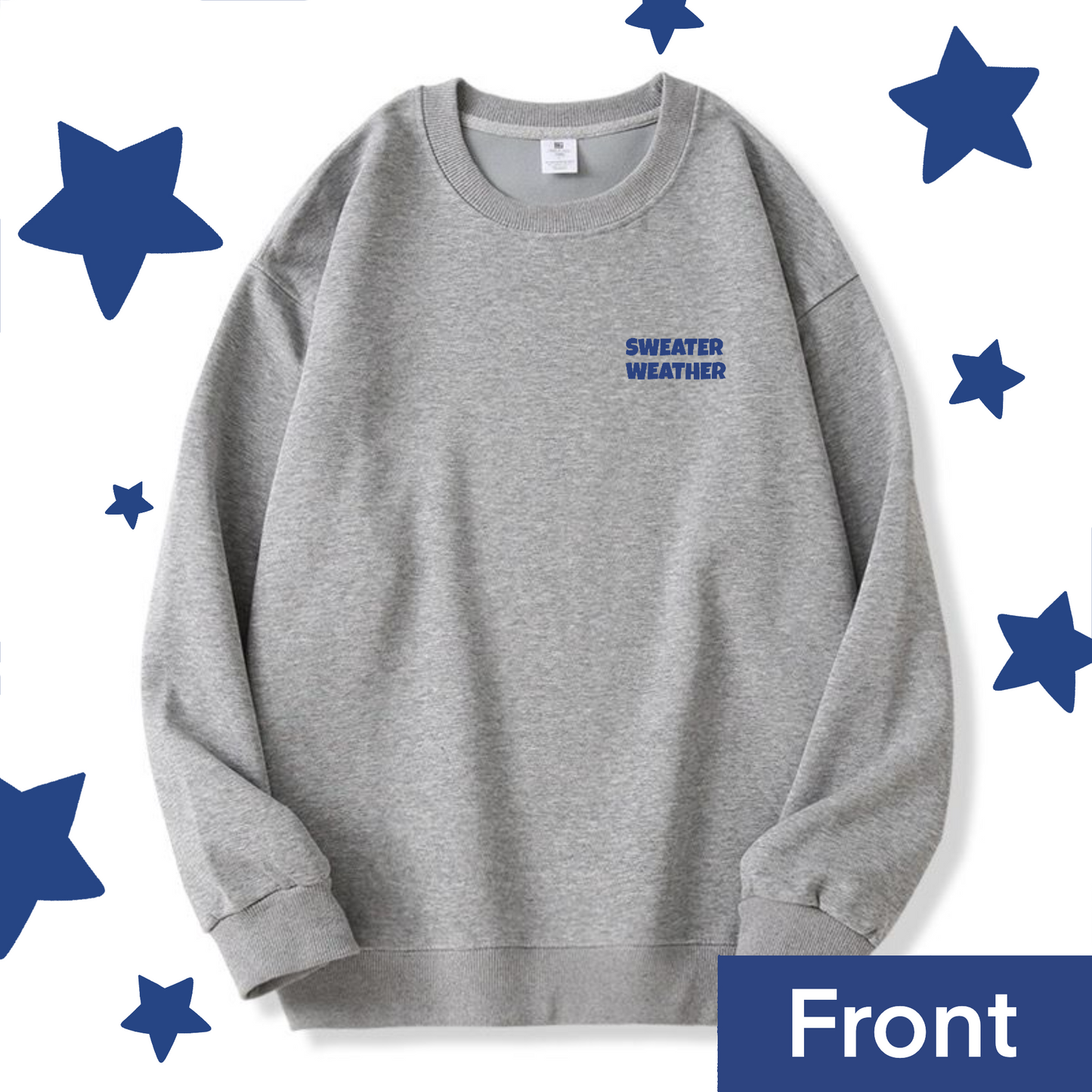 Sweater Weather Apparel: Crewneck, Hoodie