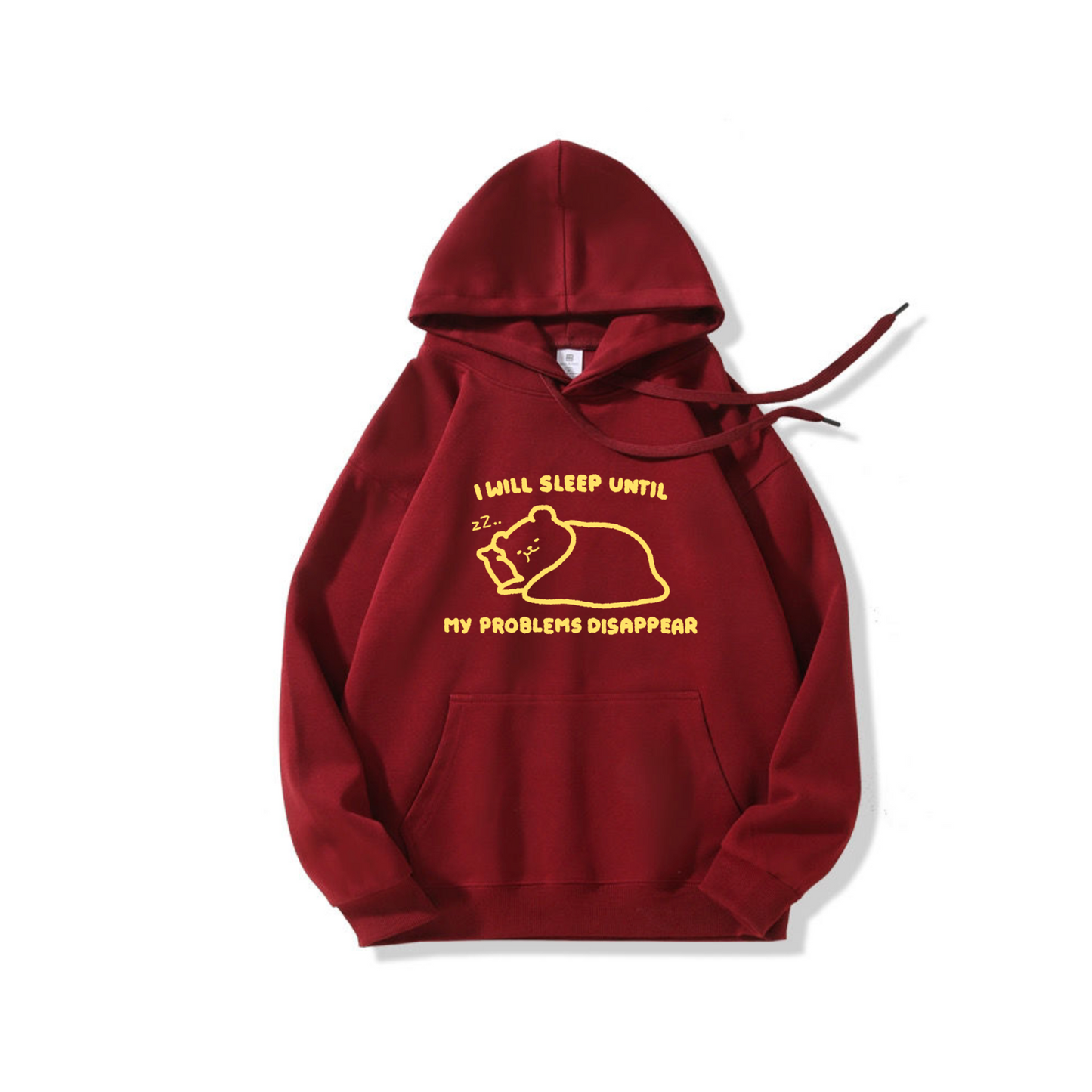I Will Sleep Until My Problems Disappear Apparel: Tshirt, Crewneck, Hoodie