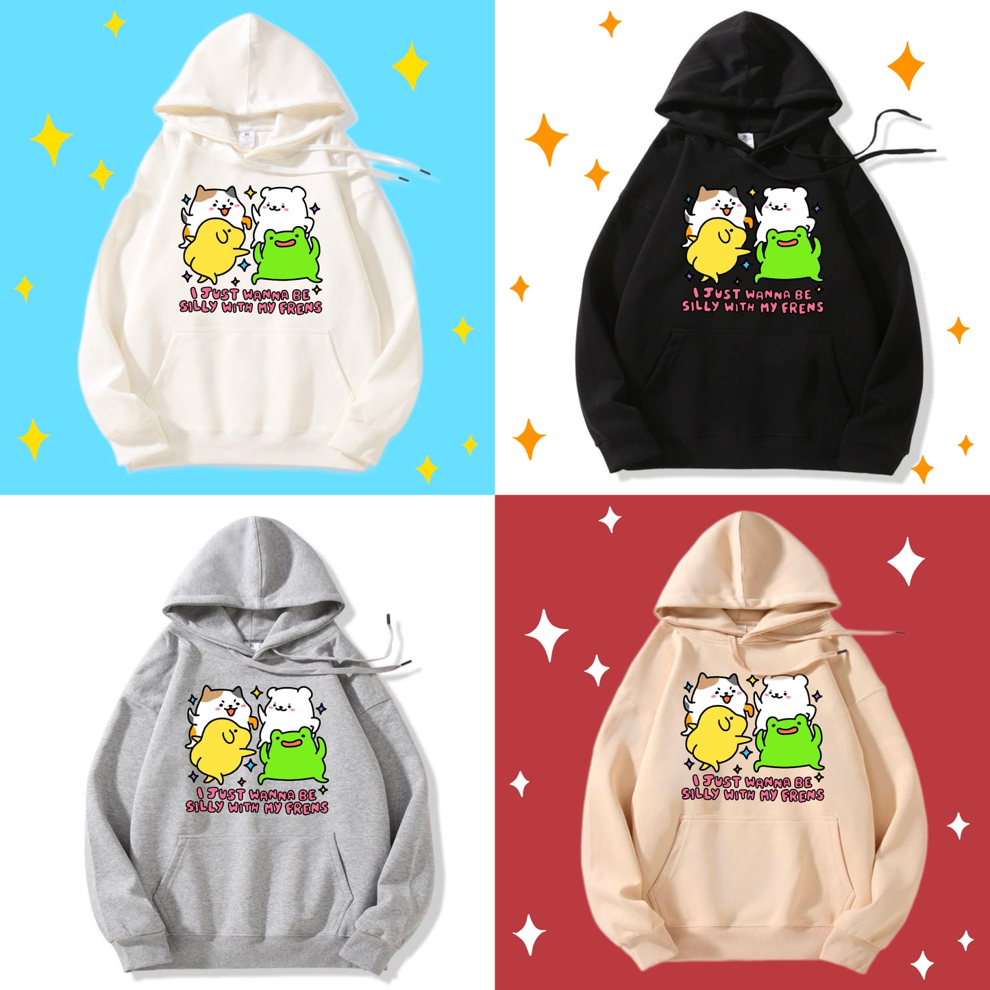 Just Wanna Be Silly With My Frens Apparel: Tshirt, Crewneck, Hoodie