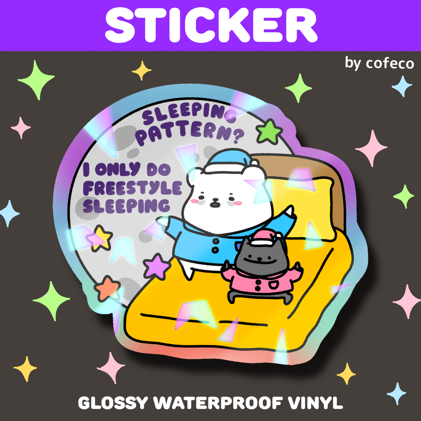No Sleep Pattern, Only Freestyle Sleeping Shimmer Sticker