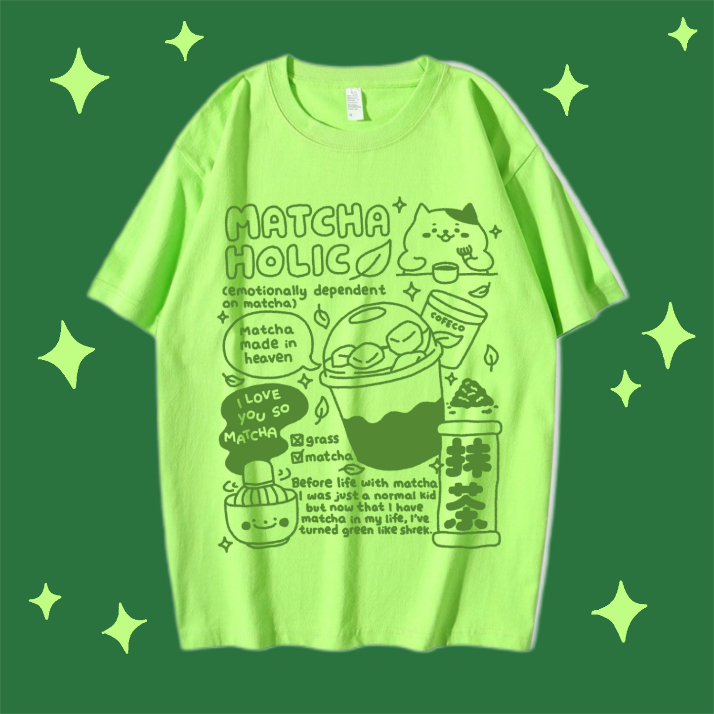 Matchaholic T-Shirt