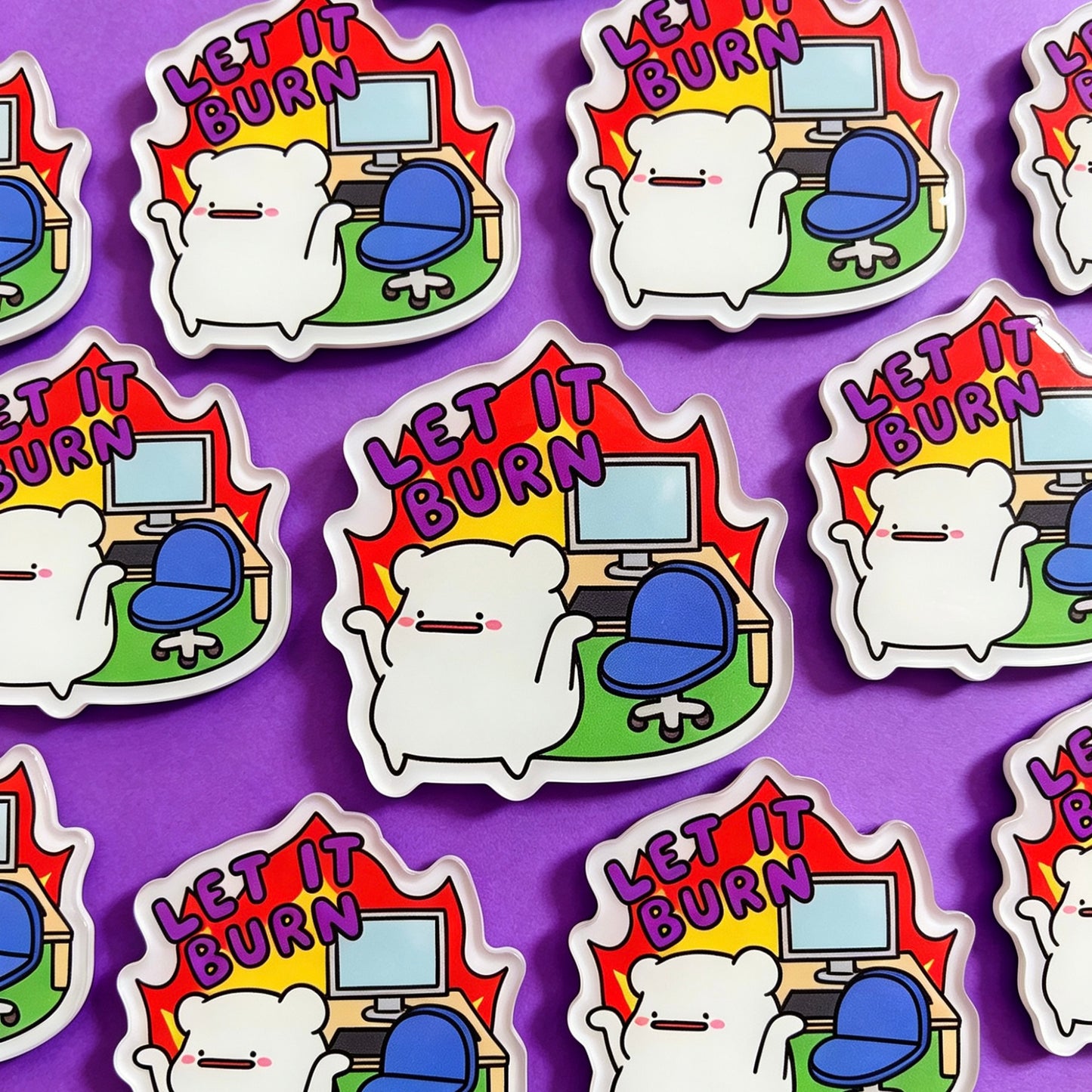 Let It Burn Magnet