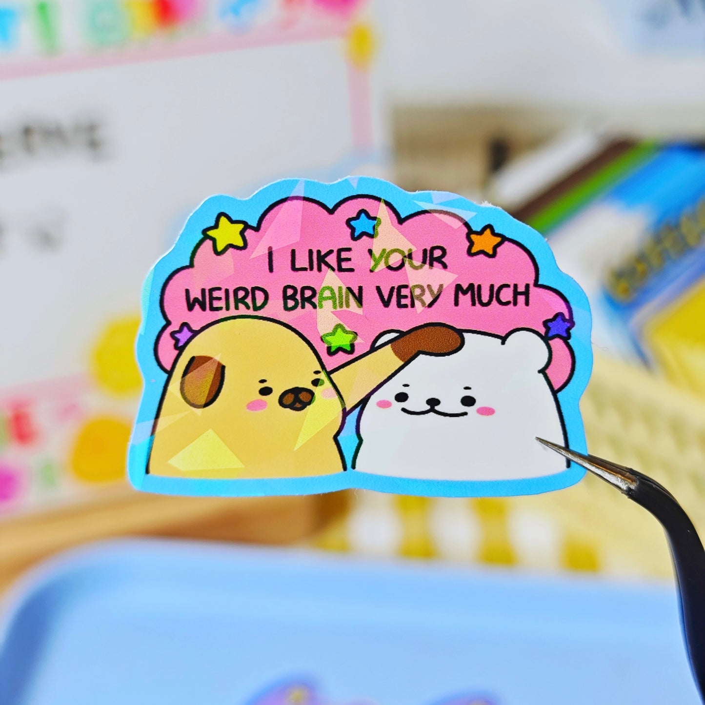 I Like Your Weird Brain Very Much Sticker