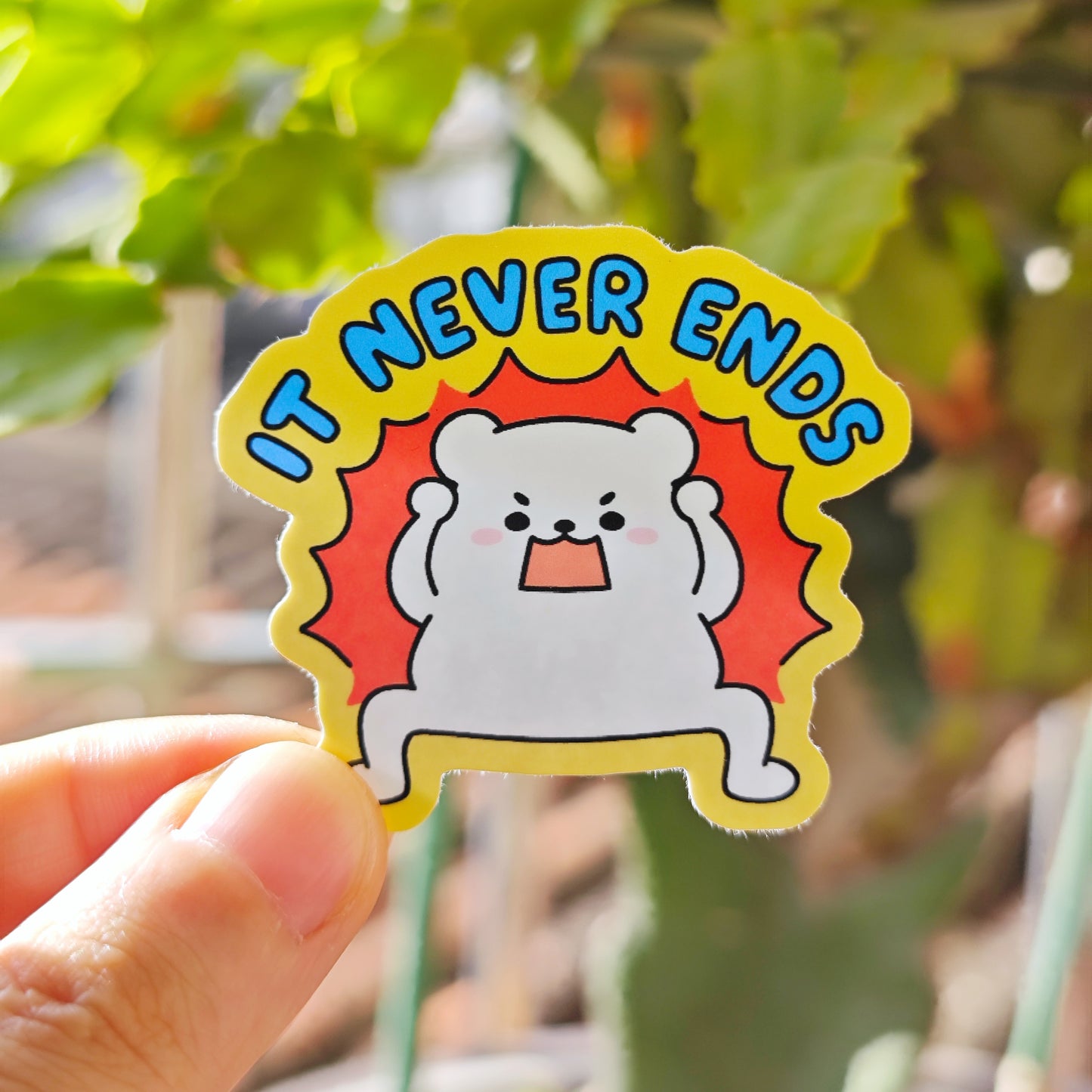 It Never Ends Sticker
