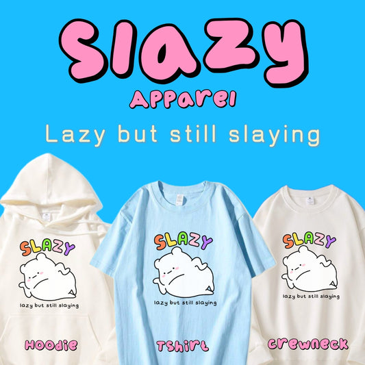 Slazy Apparel: Tshirt, Crewneck, Hoodie