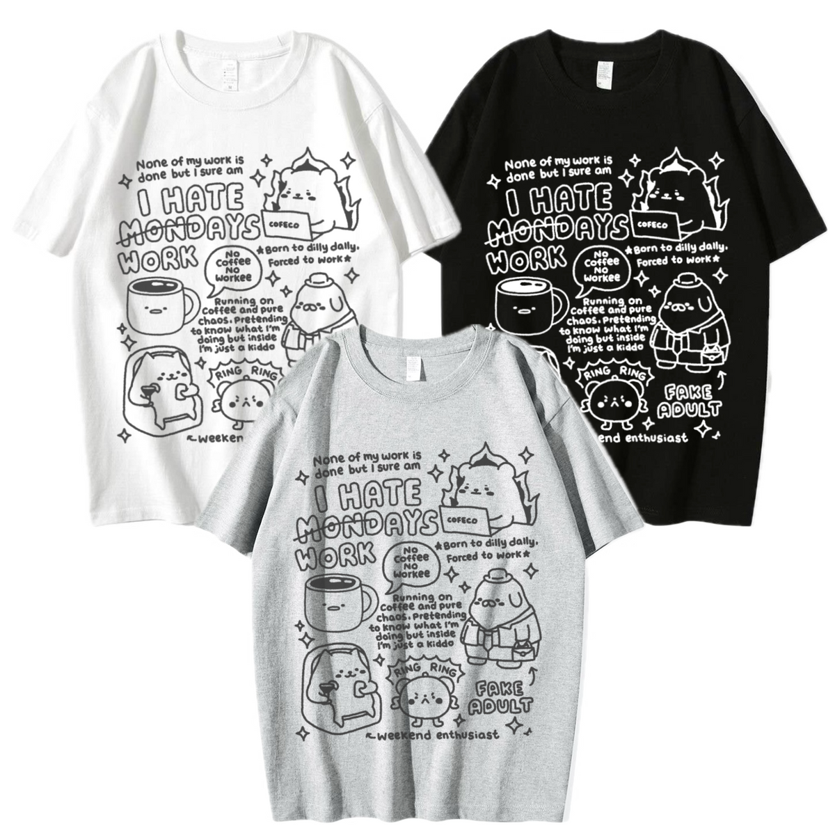 I Hate Workdays Apparel: Tshirt, Crewneck, Hoodie